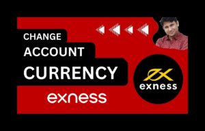 How To Change Currency On Exness